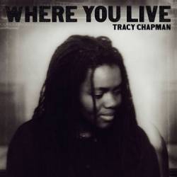 Tracy Chapman : Where You Live